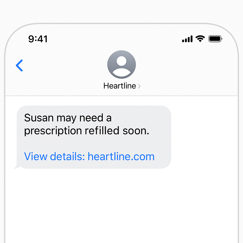 SMS alert from Heartline about Susan needing prescription refilled soon